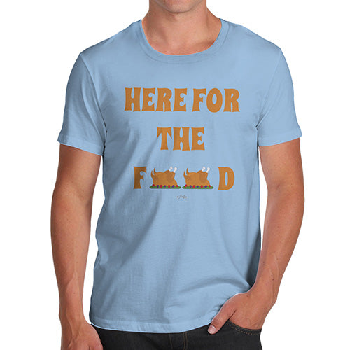 Funny T Shirts For Dad Here For The Food Men's T-Shirt Small Sky Blue