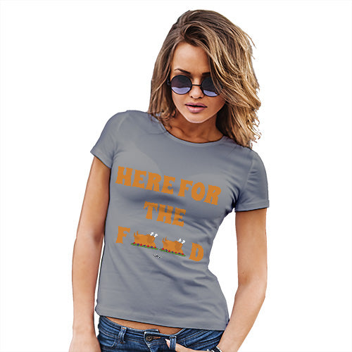 Funny T-Shirts For Women Here For The Food Women's T-Shirt Medium Light Grey