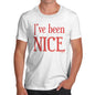 Novelty Tshirts Men I've Been Nice  Men's T-Shirt Small White