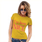 Funny Tee Shirts For Women I've Been Nice  Women's T-Shirt Small Yellow