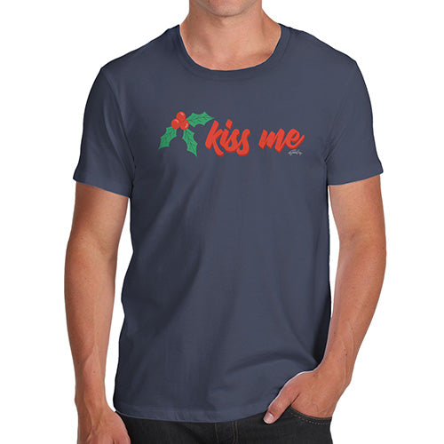 Funny T-Shirts For Men Kiss Me Mistletoe Men's T-Shirt Small Navy