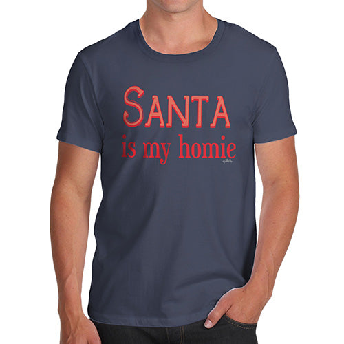Funny T-Shirts For Men Sarcasm Santa Is My Homie Men's T-Shirt X-Large Navy