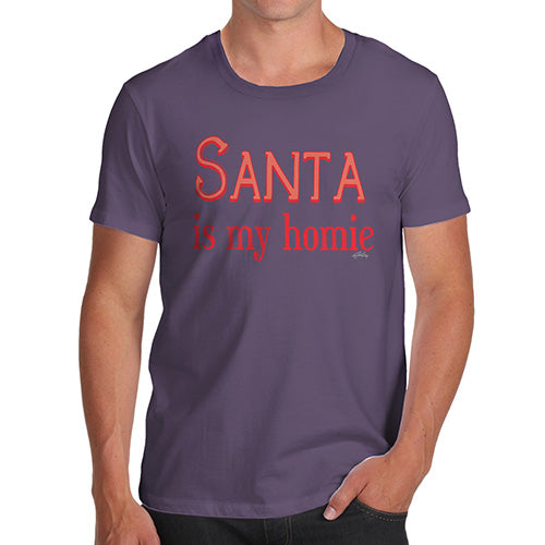 Funny Tshirts For Men Santa Is My Homie Men's T-Shirt X-Large Plum