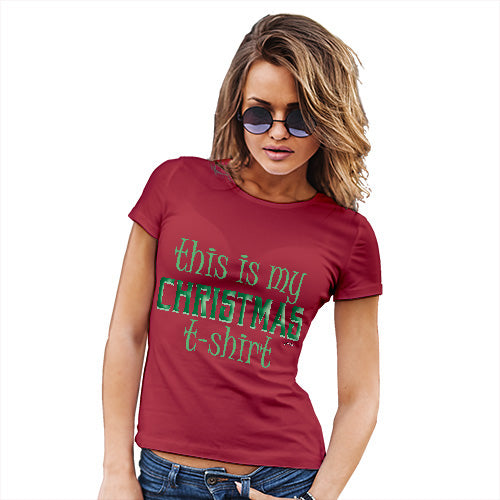 Funny T-Shirts For Women This Is My Christmas T-Shirt  Women's T-Shirt Medium Red