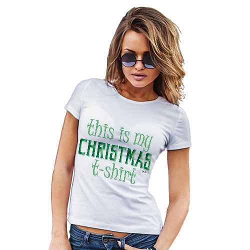 Funny Gifts For Women This Is My Christmas T-Shirt  Women's T-Shirt Medium White