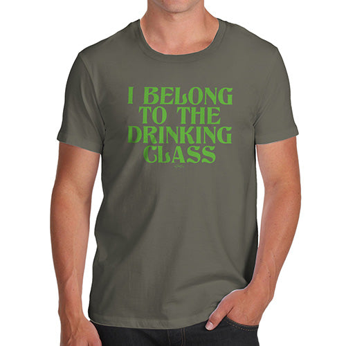 Funny Tee For Men The Drinking Class Men's T-Shirt Small Khaki