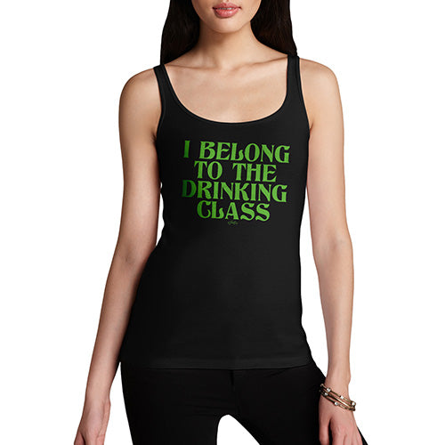 Funny Tank Tops For Women The Drinking Class Women's Tank Top Small Black