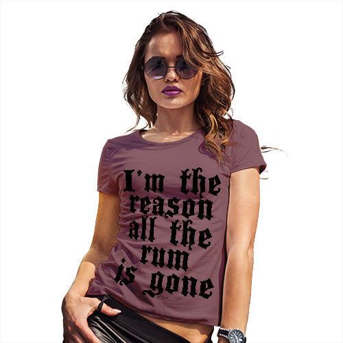 Funny T Shirts For Mum I'm The Reason The Rum Is Gone Women's T-Shirt Medium Burgundy