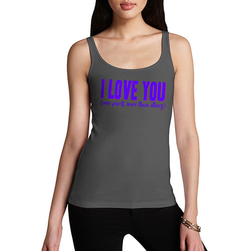 Funny Tank Top For Women Love Some Parts More Than Others Women's Tank Top X-Large Dark Grey