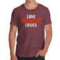 Funny Tee For Men Love Never Loses Men's T-Shirt X-Large Burgundy