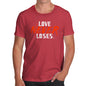 Funny Gifts For Men Love Never Loses Men's T-Shirt Large Red