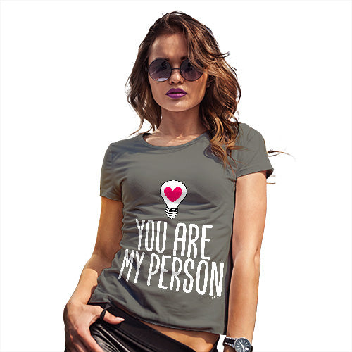 Womens Novelty T Shirt Christmas You Are My Person Women's T-Shirt Small Khaki