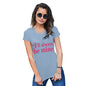 Womens Novelty T Shirt Christmas I'll Always Be Mine Women's T-Shirt X-Large Sky Blue