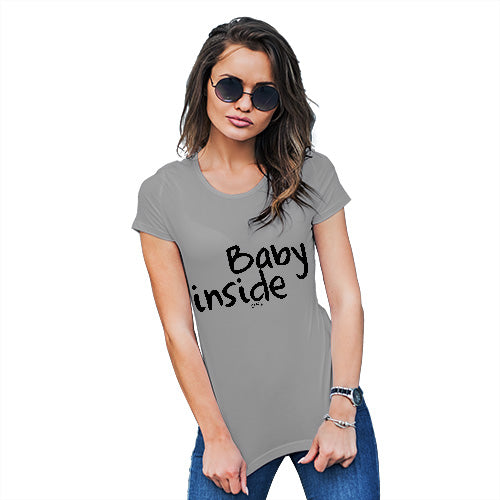 Novelty Tshirts Women Baby Inside Women's T-Shirt Medium Light Grey