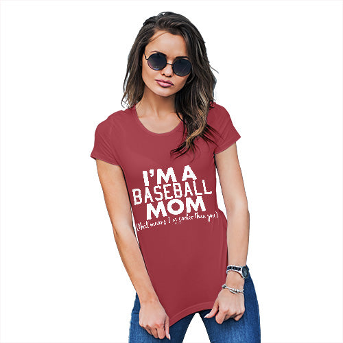 Funny T-Shirts For Women I'm A Baseball Mom Women's T-Shirt X-Large Red