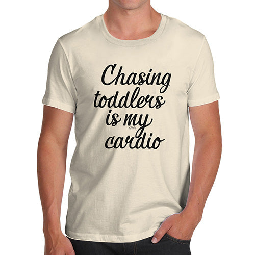 Funny Tshirts For Men Chasing Toddlers Is My Cardio Men's T-Shirt Small Natural
