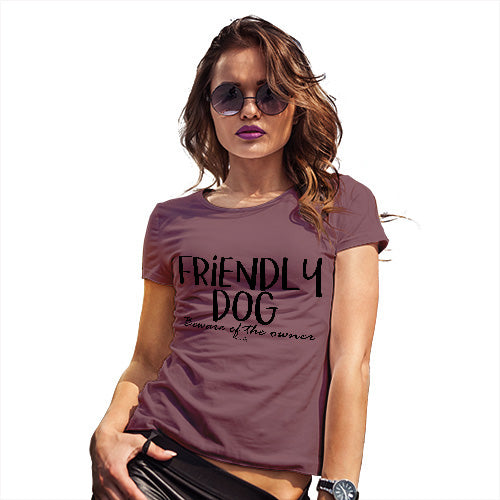 Womens T-Shirt Funny Geek Nerd Hilarious Joke Friendly Dog Women's T-Shirt Small Burgundy
