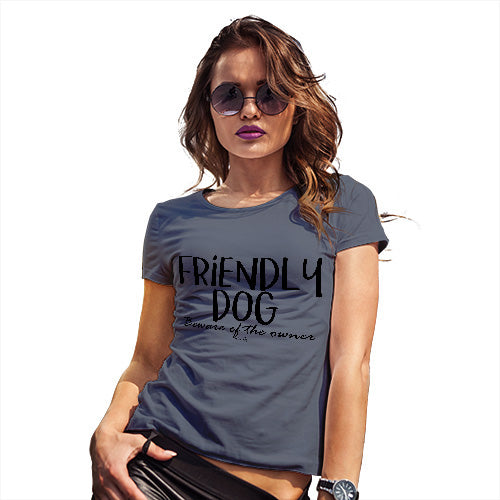 Womens Novelty T Shirt Friendly Dog Women's T-Shirt Small Navy