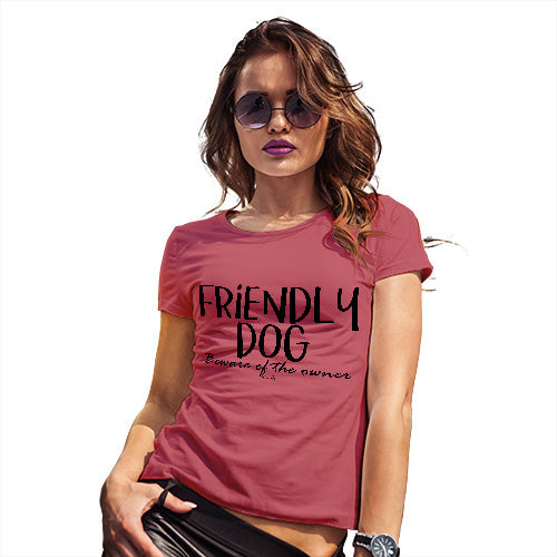 Womens Novelty T Shirt Friendly Dog Women's T-Shirt Medium Red