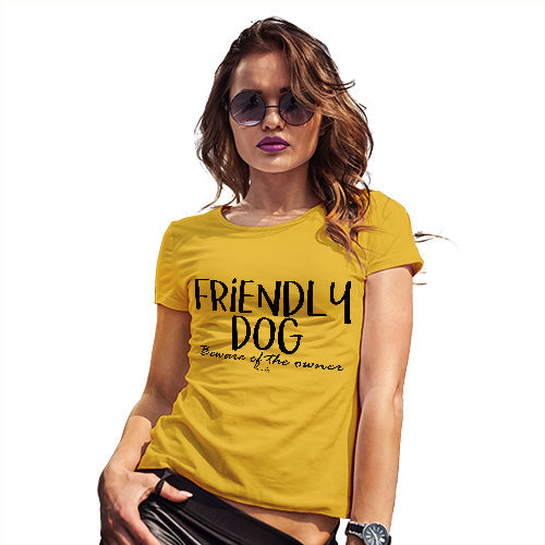 Womens Humor Novelty Graphic Funny T Shirt Friendly Dog Women's T-Shirt X-Large Yellow