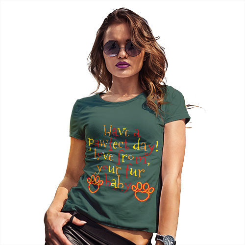 Womens Funny T Shirts From Your Fur Baby Women's T-Shirt Large Bottle Green