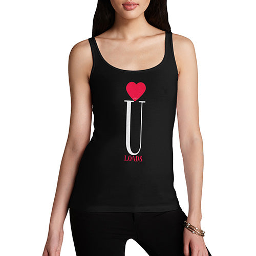 Funny Tank Top For Mom Love U Loads Women's Tank Top Medium Black