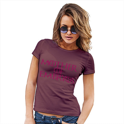 Womens Funny Tshirts Mother Of Embryos Women's T-Shirt X-Large Burgundy