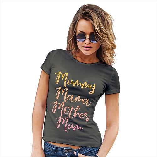 Novelty Gifts For Women Mummy Mama Mother Mum Women's T-Shirt Large Khaki
