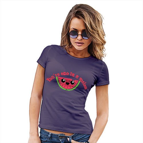 Womens Novelty T Shirt You're One In A Melon Women's T-Shirt Small Plum