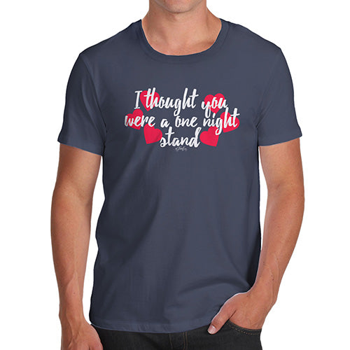 Mens Funny Sarcasm T Shirt One Night Stand Men's T-Shirt X-Large Navy