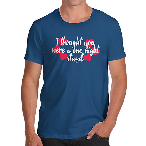 Funny Tee Shirts For Men One Night Stand Men's T-Shirt Large Royal Blue
