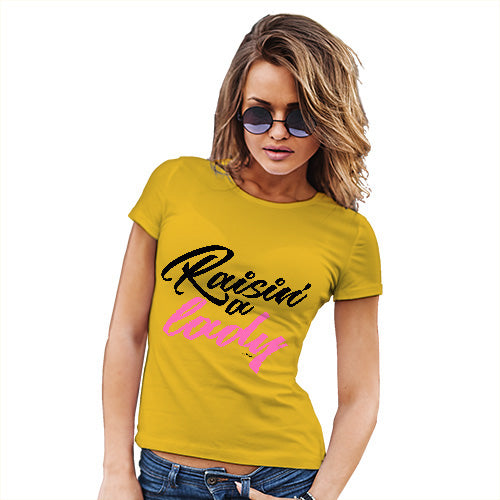 Funny Tshirts For Women Raisin' A Lady Women's T-Shirt Large Yellow