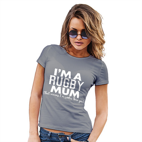Novelty Gifts For Women I'm A Rugby Mum Women's T-Shirt Medium Light Grey