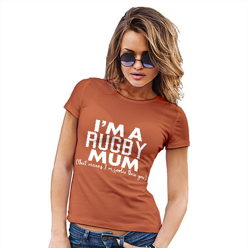 Womens Humor Novelty Graphic Funny T Shirt I'm A Rugby Mum Women's T-Shirt X-Large Orange
