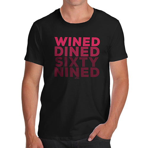Funny T Shirts For Dad Wined And Dined Men's T-Shirt X-Large Black