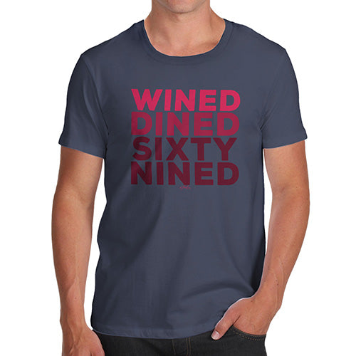 Funny T Shirts For Dad Wined And Dined Men's T-Shirt Large Navy