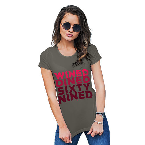 Womens Novelty T Shirt Wined And Dined Women's T-Shirt Small Khaki