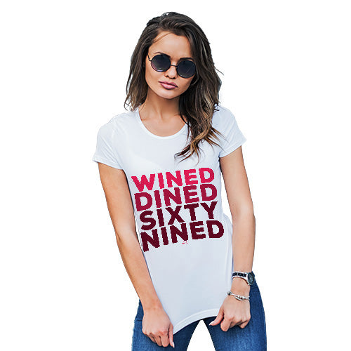 Novelty Tshirts Women Wined And Dined Women's T-Shirt Small White