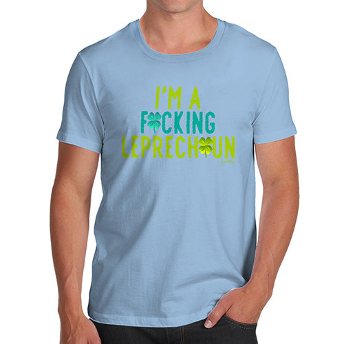 Mens T-Shirt Funny Geek Nerd Hilarious Joke I'm A F#cking Leprechaun Men's T-Shirt Small Sky Blue