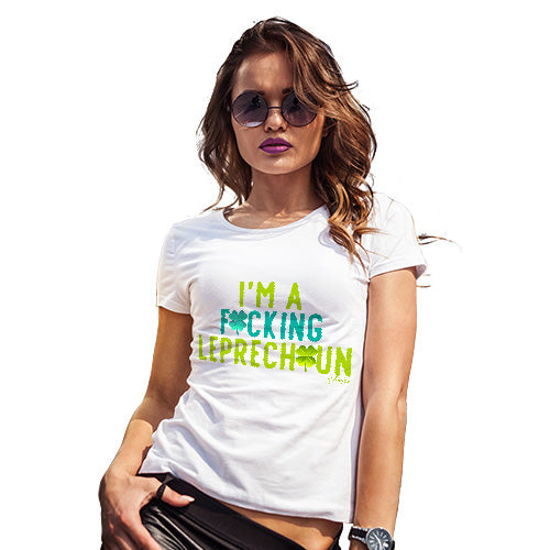 Funny T-Shirts For Women I'm A F#cking Leprechaun Women's T-Shirt Medium White