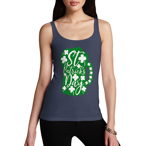Funny Gifts For Women St Patrick's Day Tankard Women's Tank Top Large Navy