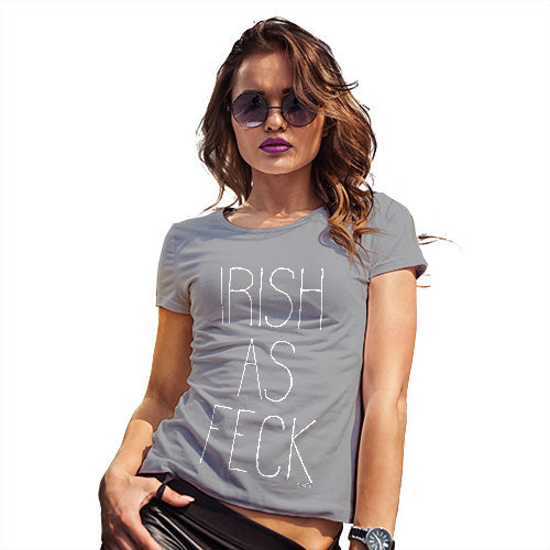 Funny Tshirts For Women Irish As Feck Women's T-Shirt Small Light Grey