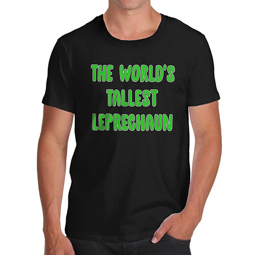 Funny Mens Tshirts The World's Tallest Leprechaun Men's T-Shirt Medium Black