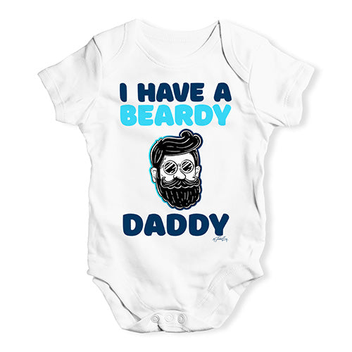 I Have A Beardy Daddy Baby Unisex Baby Grow Bodysuit