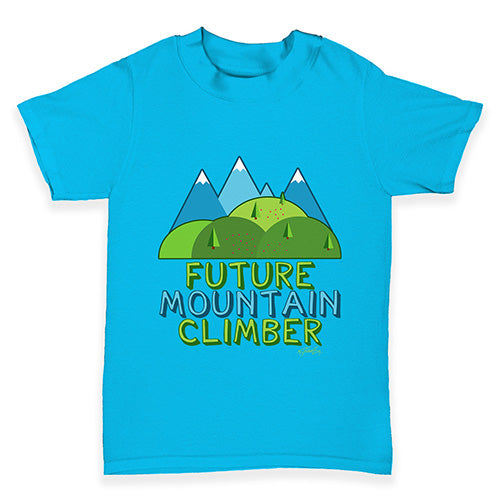 Future Mountain Climber Baby Toddler T-Shirt