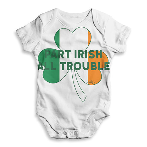 Funny Infant Baby Bodysuit Part Irish All Trouble Baby Unisex ALL-OVER PRINT Baby Grow Bodysuit 6-12 Months White