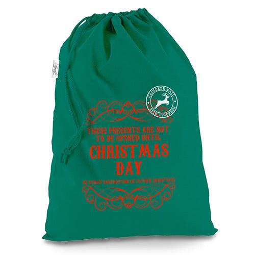 Vintage Do Not Open Until Christmas Day Green Christmas Santa Sack Mail Post Bag