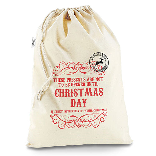 Vintage Do Not Open Until Christmas Day White Christmas Santa Present Sack