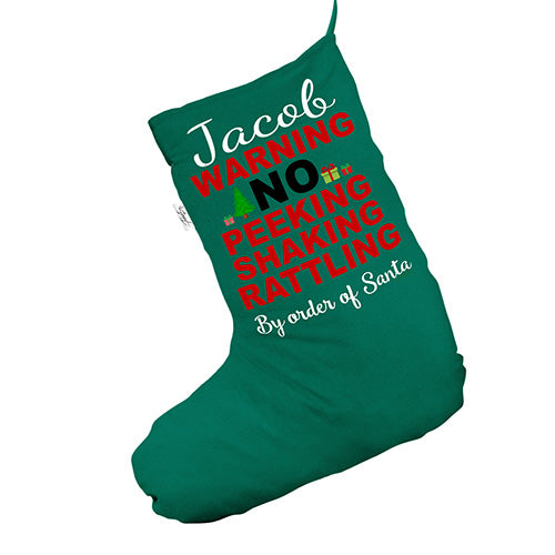 Personalised No Peeking By Order Of Santa Green Christmas Stockings Socks