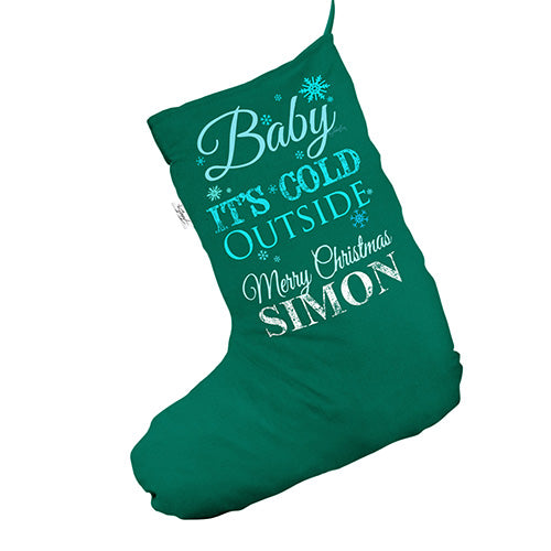 Personalised Baby It's Cold Outside Green Christmas Stocking Gift Bag